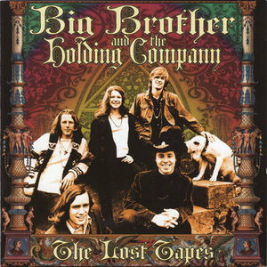 Big Brother & The Holding Company - The Lost Tapes - Zortam Music