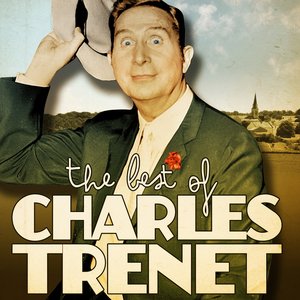 The Best of Charles Trenet (Remastered)