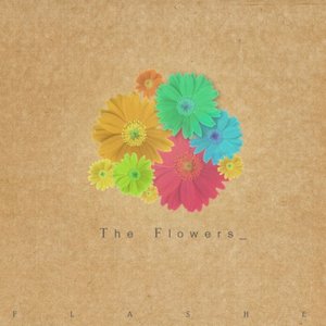 The Flowers