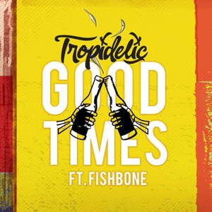Good Times - Single