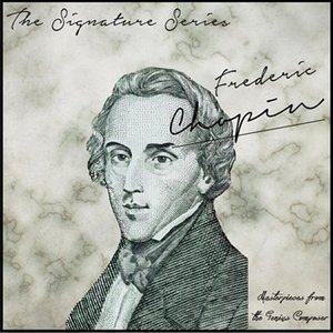 The Best of Chopin: Signature Series
