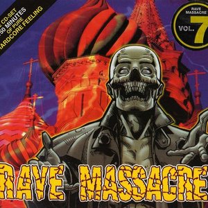 RAVE MASSACRE Vol. 7
