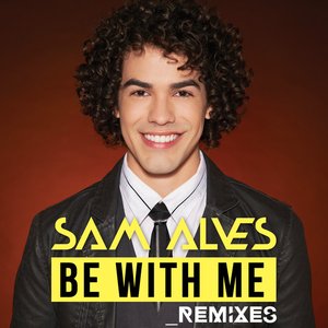 Be With Me (Remixes) - EP