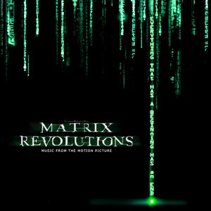 The Matrix Revolutions: Music From The Motion Picture