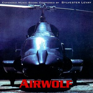 Airwolf / Blue Thunder (Expanded & Remastered) 25th Anniversary Edition