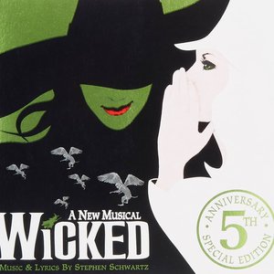 Wicked (5th Anniversary Special Edition)