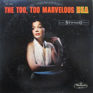 The Too, Too Marvelous Bea