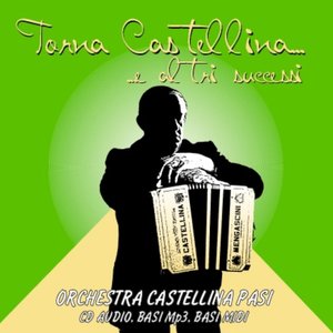 Torna Castellina e Altri Successi