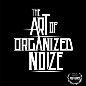 The Art of Organized Noize - Single