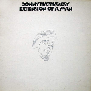 Extension of a Man by Donny Hathaway