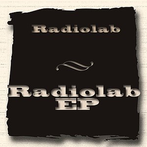 Radiolab - EP