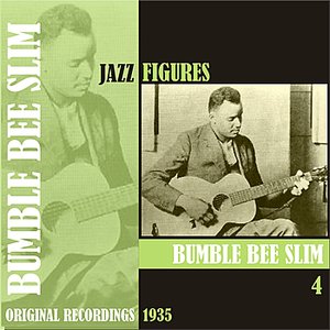 Jazz Figures / Bumble Bee Slim, (1935), Volume 4