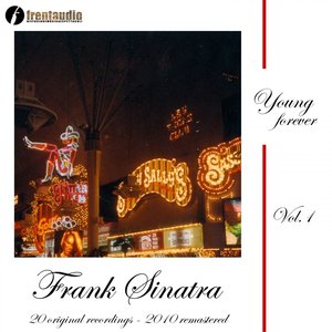 Young Forever : Frank Sinatra, Vol. 1