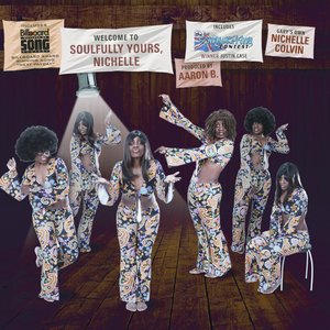 Soulfully Yours, Nichelle