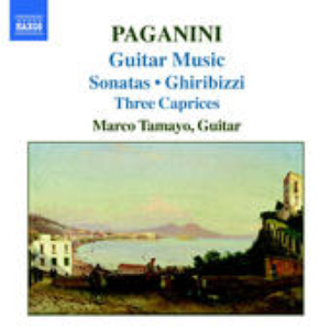 Guitar Music: Grand Sonata in A major / Sonata No. 4 in D major / Ghiribizzi Nos. 15, 16, 37, 38, 22 / Sonata No. 30 in A major / Sonata No. 6 in F major / Caprice Nos. 11, 5, 24 (guitar: Marco Tamayo) cover