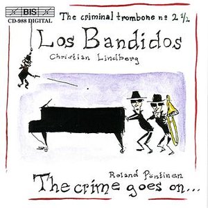 BANDIDOS (LOS) - The Criminal Trombone No. 2 1/2