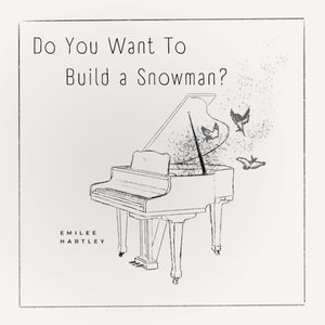 Do You Want to Build a Snowman?