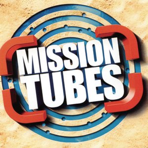 Mission Tubes