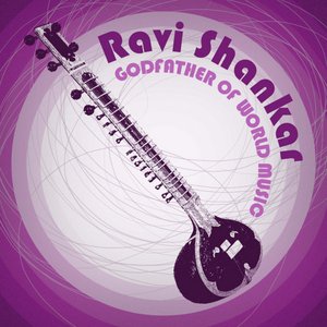 Ravi Shankar - Godfather of World Music