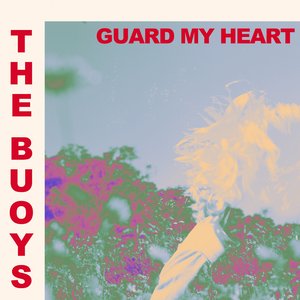 Guard My Heart - Single