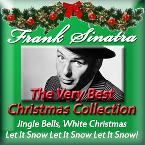 Frank Sinatra: The Very Best Christmas Collection