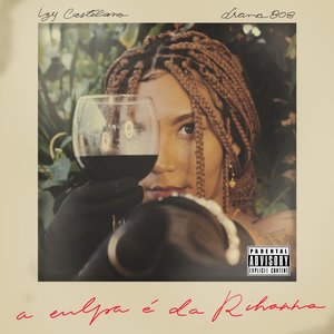 A Culpa É da Rihanna - Single