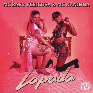 Avatar for Mc Baby Perigosa & Mc Naninha