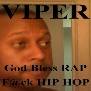 God Bless Rap F@ck Hip Hop