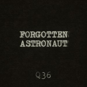 Forgotten Astronaut