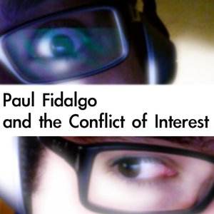 Avatar for Paul Fidalgo and the Conflict of Interest