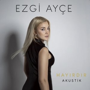 Hayırdır (Akustik)