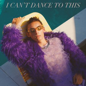 I CAN'T DANCE TO THIS - Single