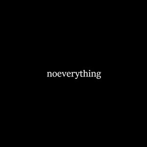 Avatar for noeverything