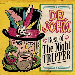 Best of the Night Tripper