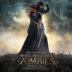 “Pride And Prejudice And Zombies (Original Motion Picture Soundtrack)”的封面