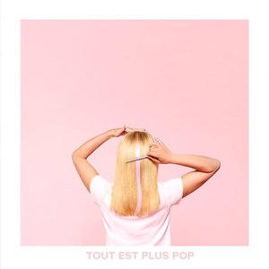 Tout est plus pop