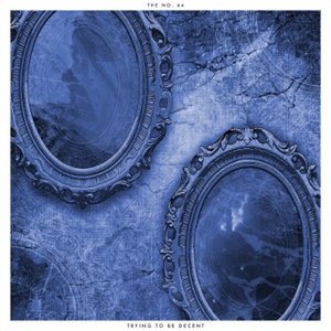 Trying to Be Decent - Single