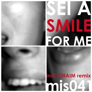 Smile for me