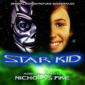 Star Kid - Original Motion Picture Soundtrack