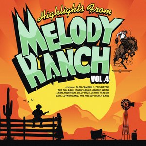 Highlights from Melody Ranch Vol. 4