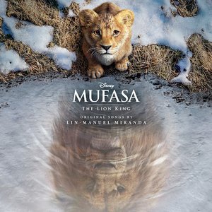 Mufasa: The Lion King (Original Motion Picture Soundtrack/Deluxe Edition)