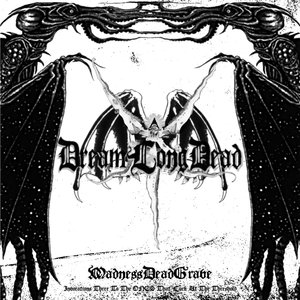 MadnessDeadGrave - Invocations Three To The ONES That Lurk At The Threshold