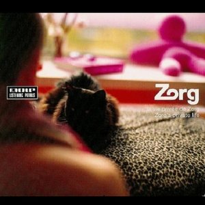Image for 'La Vie Privee de Zorg Disc 1'