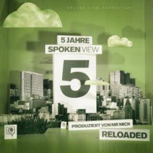 5 Jahre Spoken View Reloaded