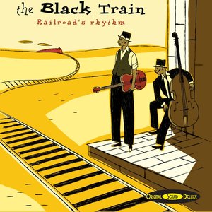 Original Sound Deluxe : The Black Train