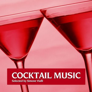 Cocktail Music, Vol. 1 (Best of Relaxing and Seductive Cocktail Lounge Classics)