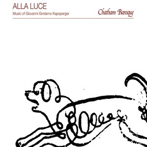 Imagen de 'Alla Luce: Music of Giovanni Girolamo Kapsperger'
