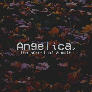 angelica, the spirit of a moth
