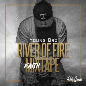 River of Fire FaithMixtape