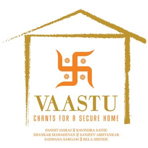 Vaastu - Chants For A Secure Home